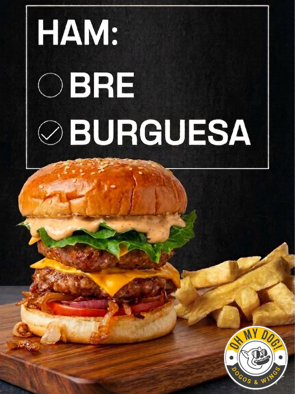 Hamburguesa Oh my Dog
